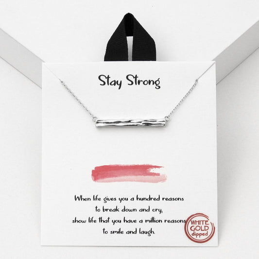 ‘Stay Strong’ Bar Pendant Necklace
