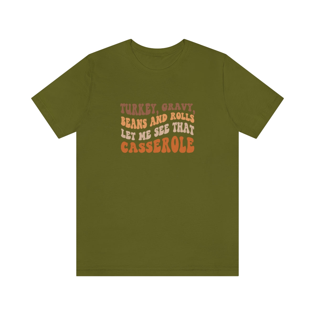 Turkey Gravy Beans & Rolls- Unisex Jersey Short Sleeve Tee