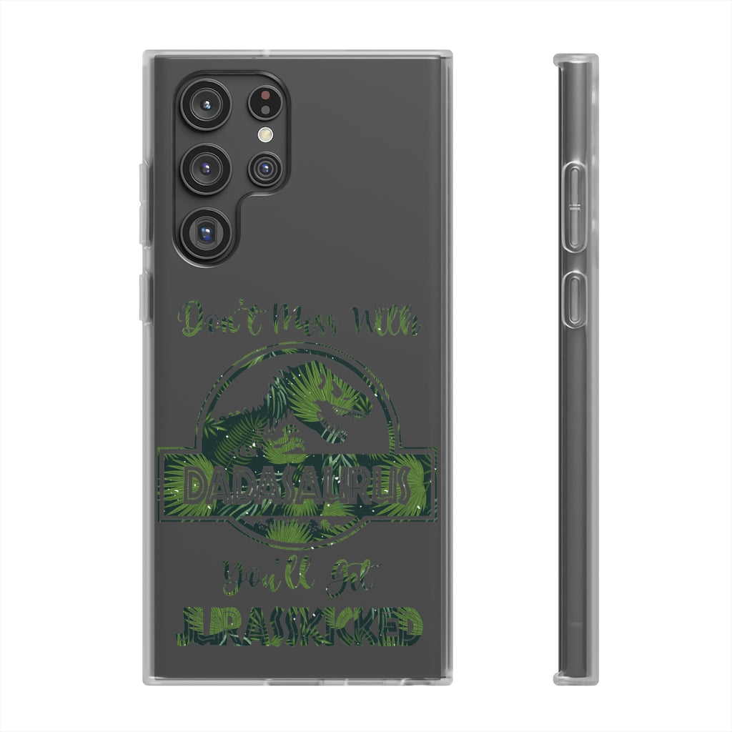 Dont Mess With Dadasaurus Flexi Phone Cases