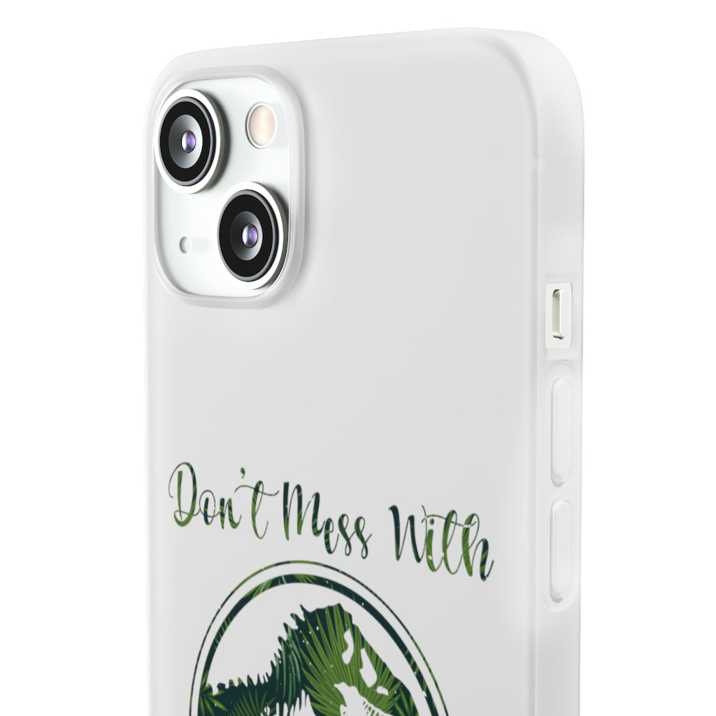 Dont Mess With Dadasaurus Flexi Phone Cases