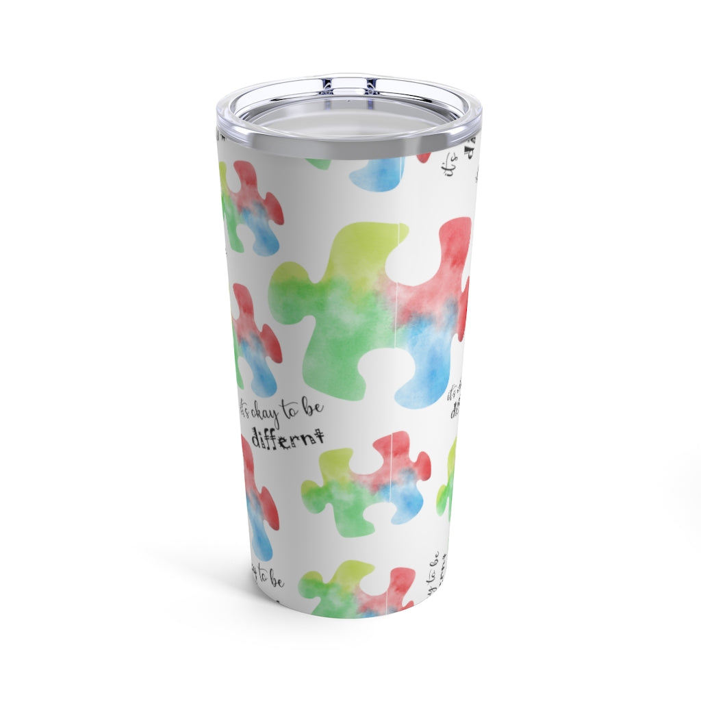 Its's Okay to Be Different Tumbler 20oz