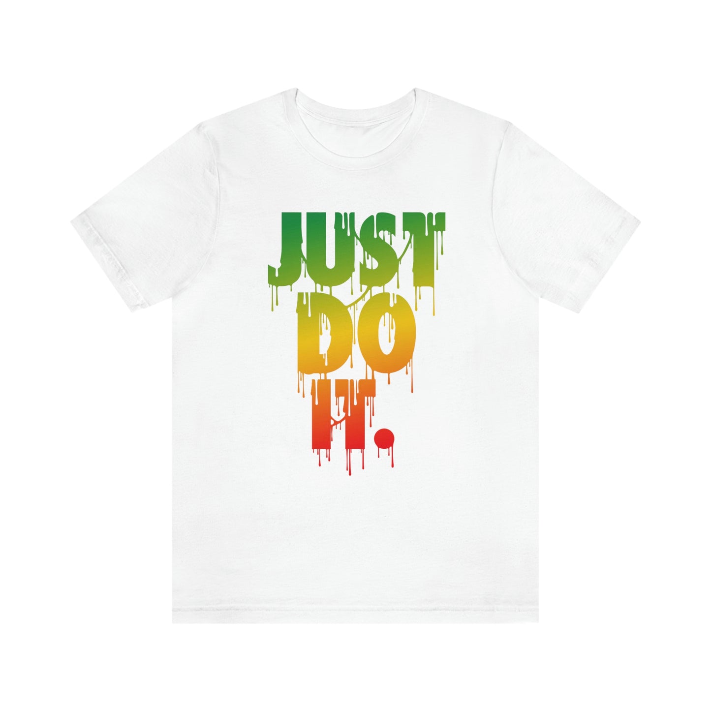 Just D0 It Unisex Tee
