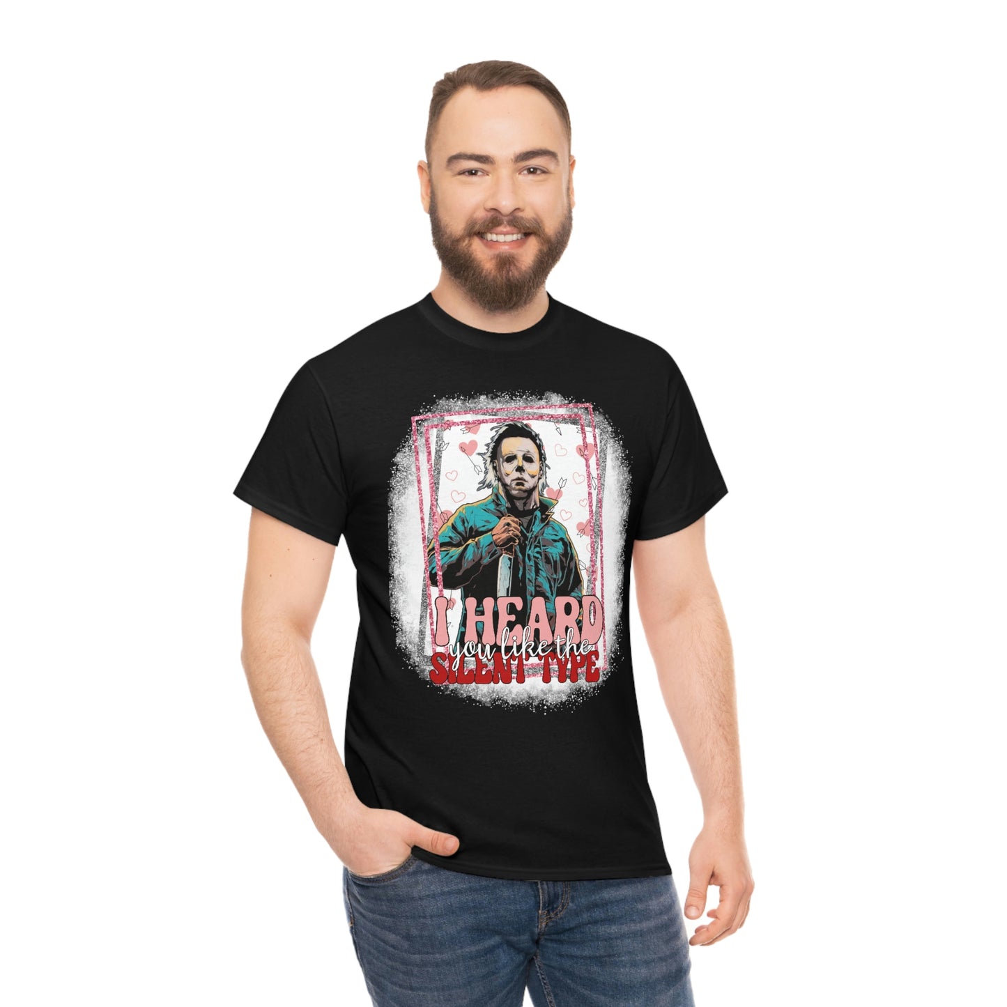 'I Heard You Like The Silent Type' Cotton Tee