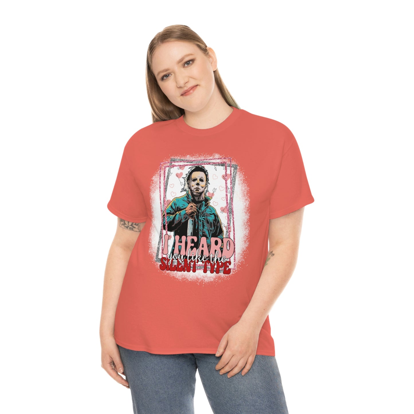 'I Heard You Like The Silent Type' Cotton Tee