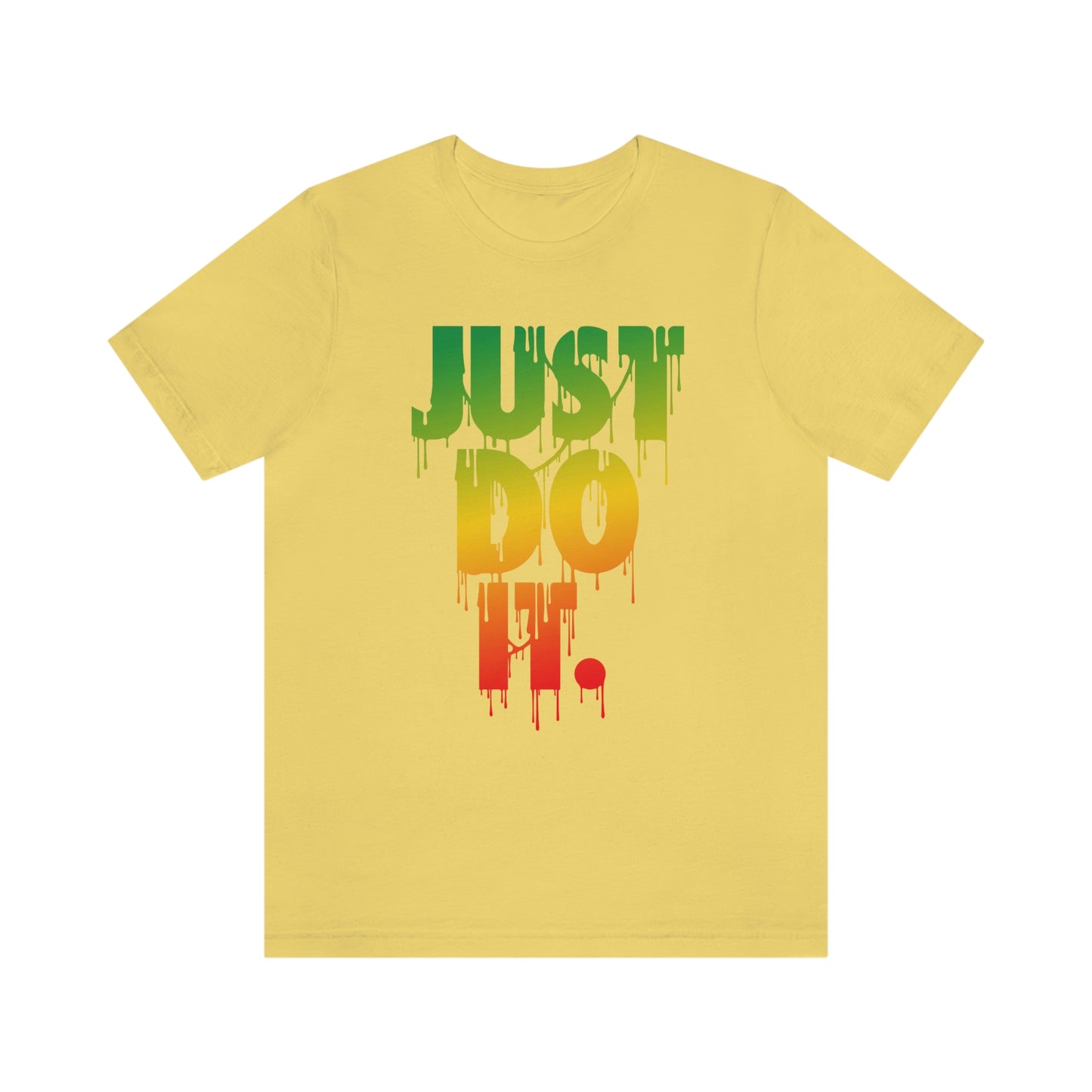 Just D0 It Unisex Tee