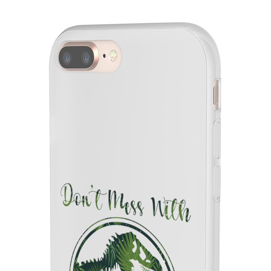 Dont Mess With Dadasaurus Flexi Phone Cases