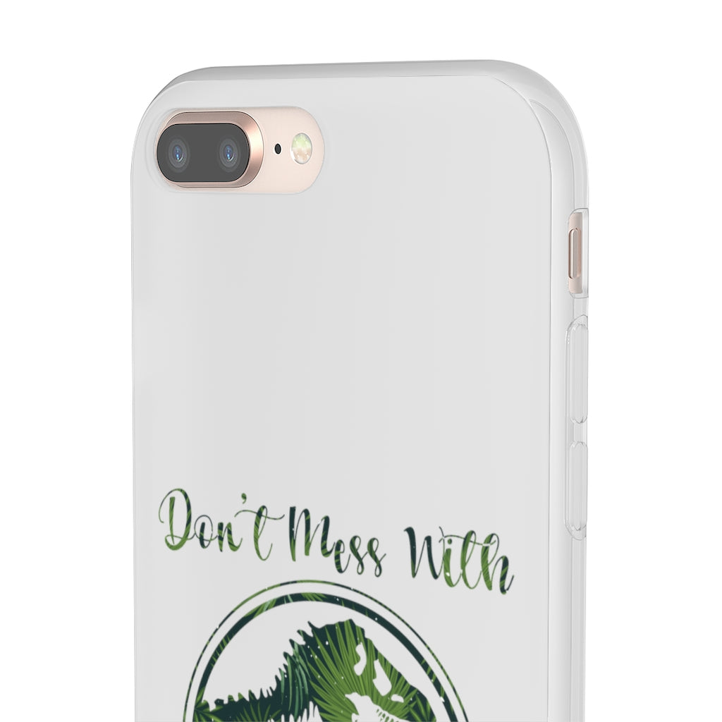 Dont Mess With Dadasaurus Flexi Phone Cases