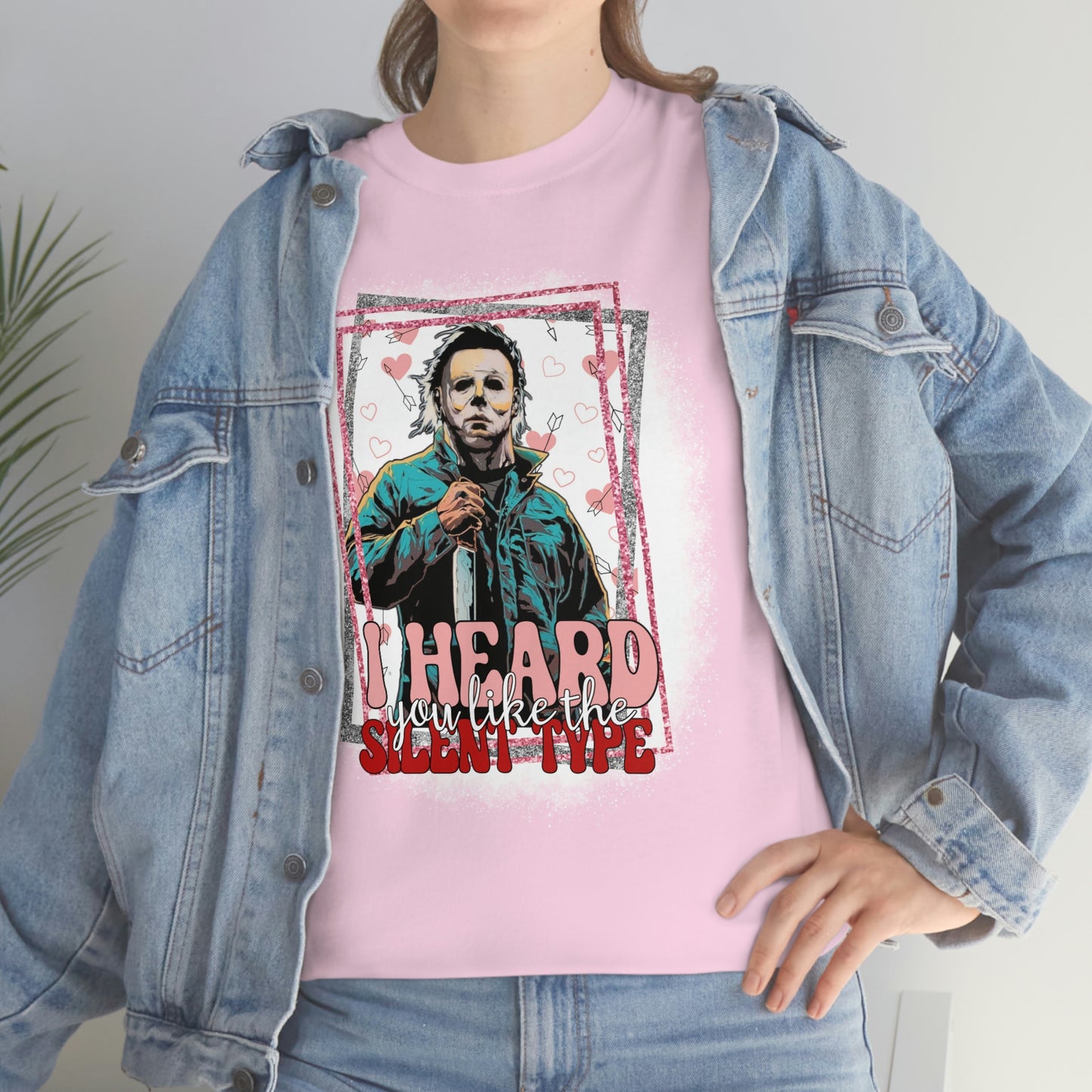 'I Heard You Like The Silent Type' Cotton Tee