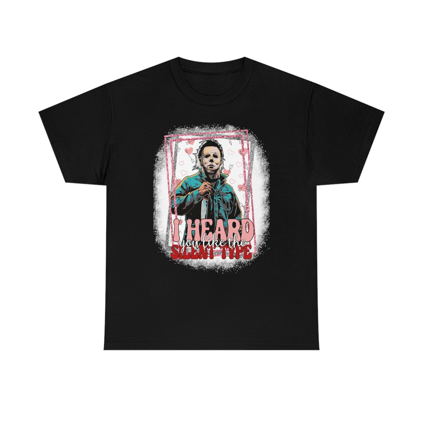 'I Heard You Like The Silent Type' Cotton Tee