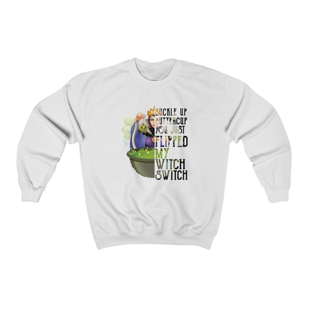 Buckle Up Buttercup You Just Turned My Witch Switch Sweatshirt