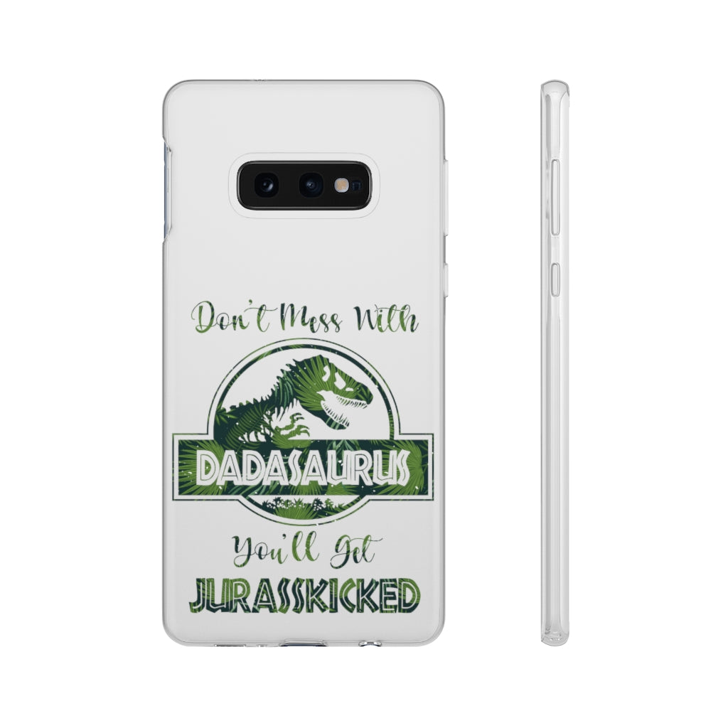 Dont Mess With Dadasaurus Flexi Phone Cases