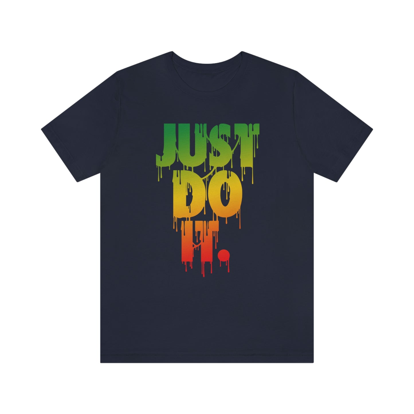 Just D0 It Unisex Tee