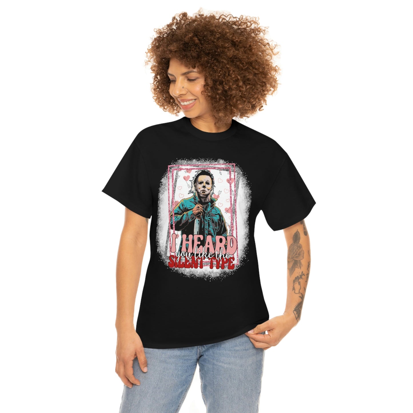 'I Heard You Like The Silent Type' Cotton Tee