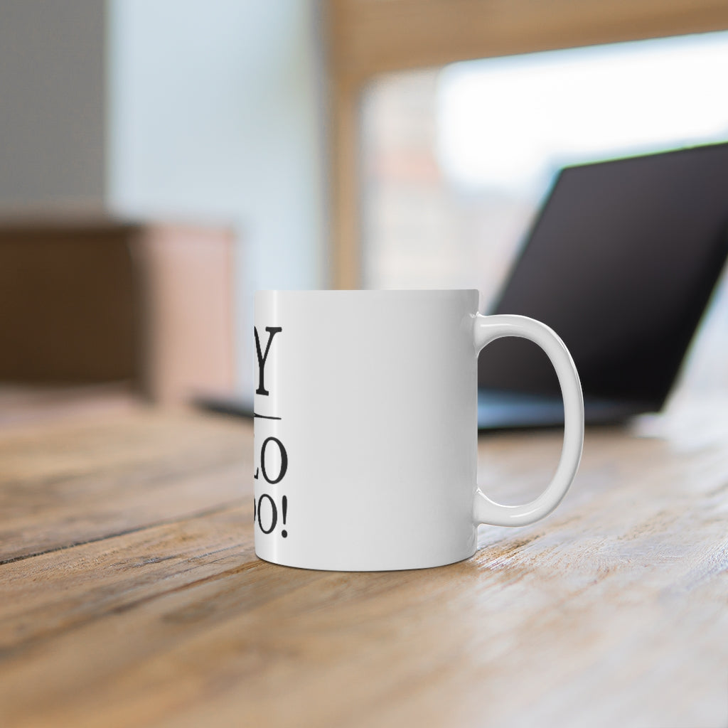 Sorry No Hablo - Ceramic Mug 11oz