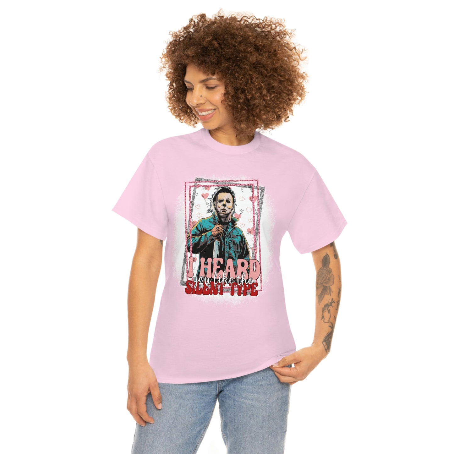 'I Heard You Like The Silent Type' Cotton Tee