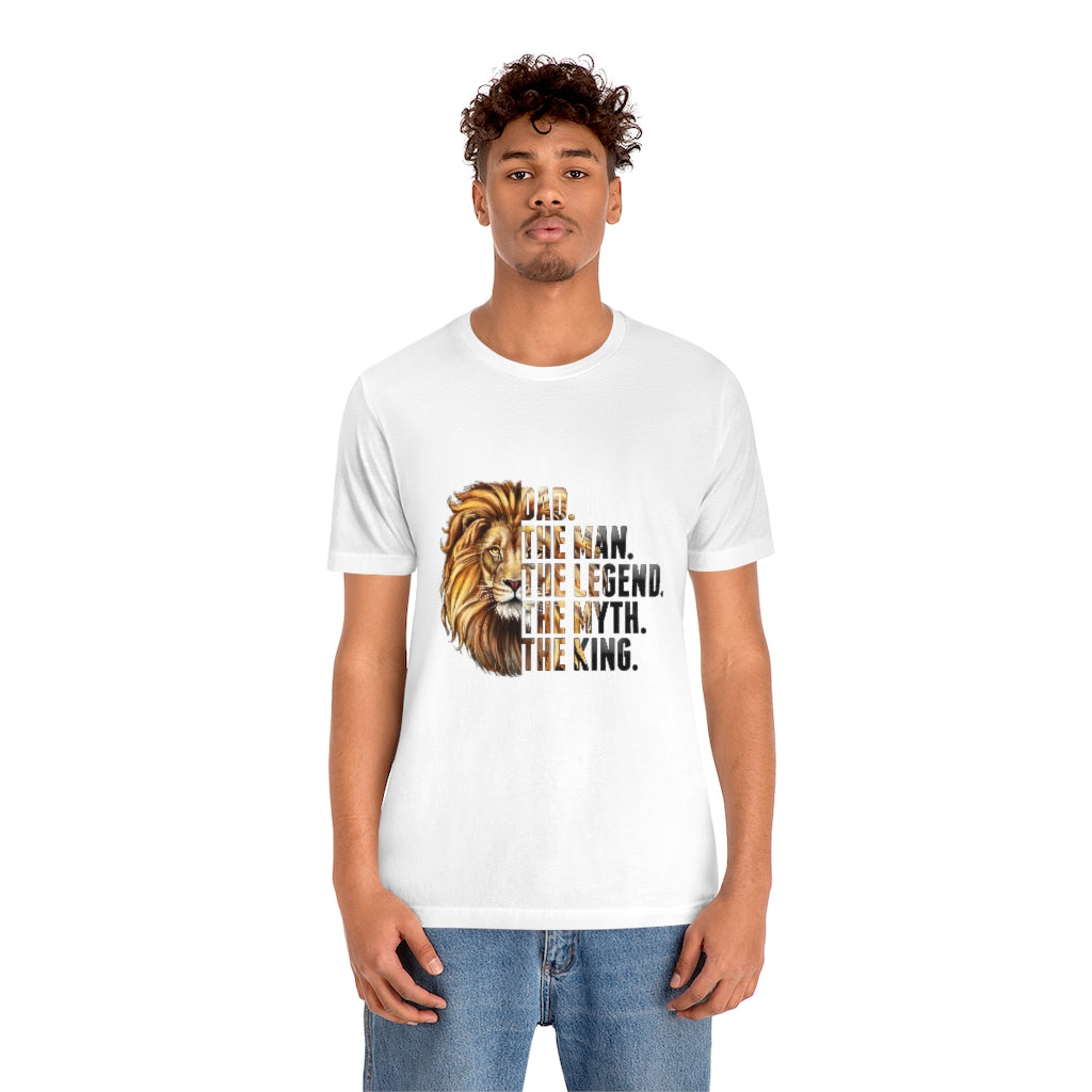 The Man, The Myth, The Legend, The king Bella Canvas Tee