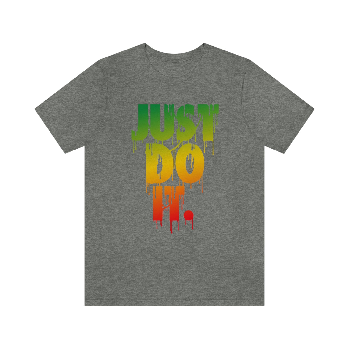 Just D0 It Unisex Tee