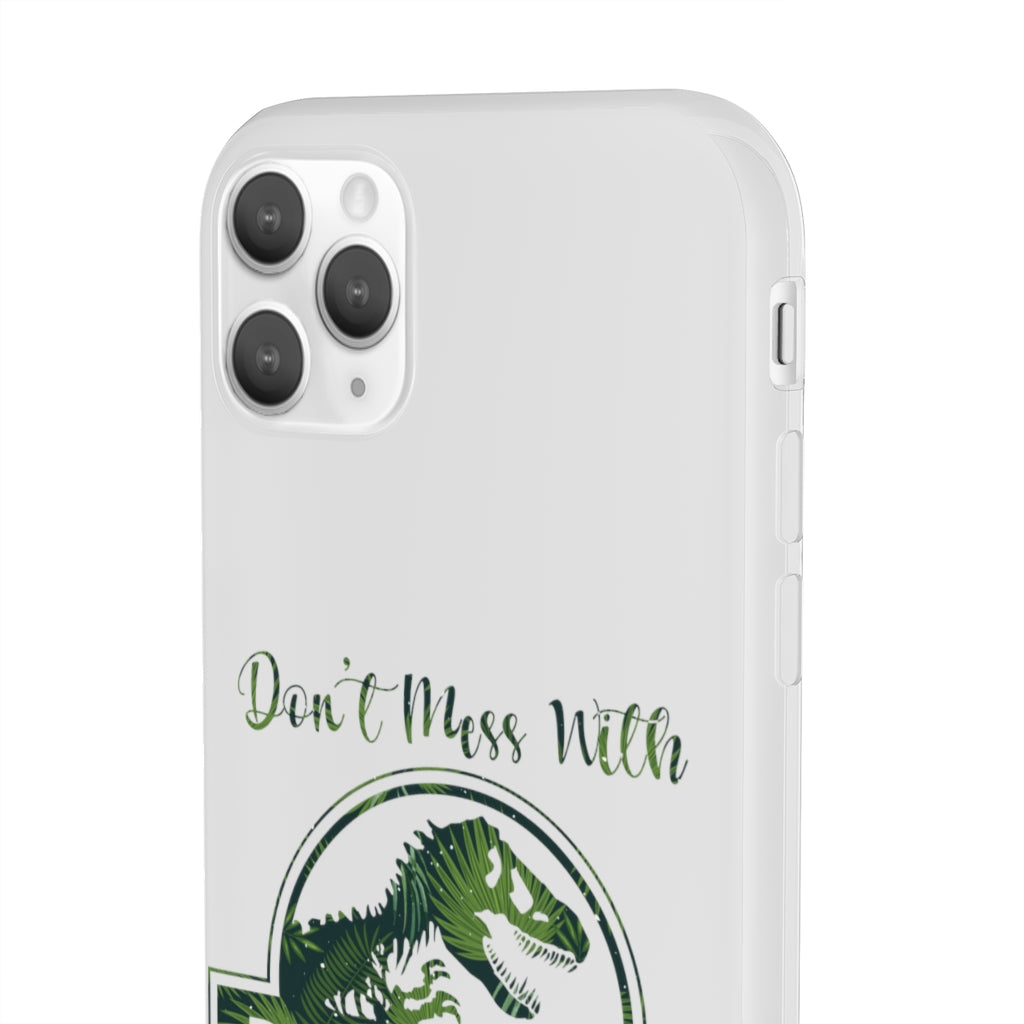 Dont Mess With Dadasaurus Flexi Phone Cases