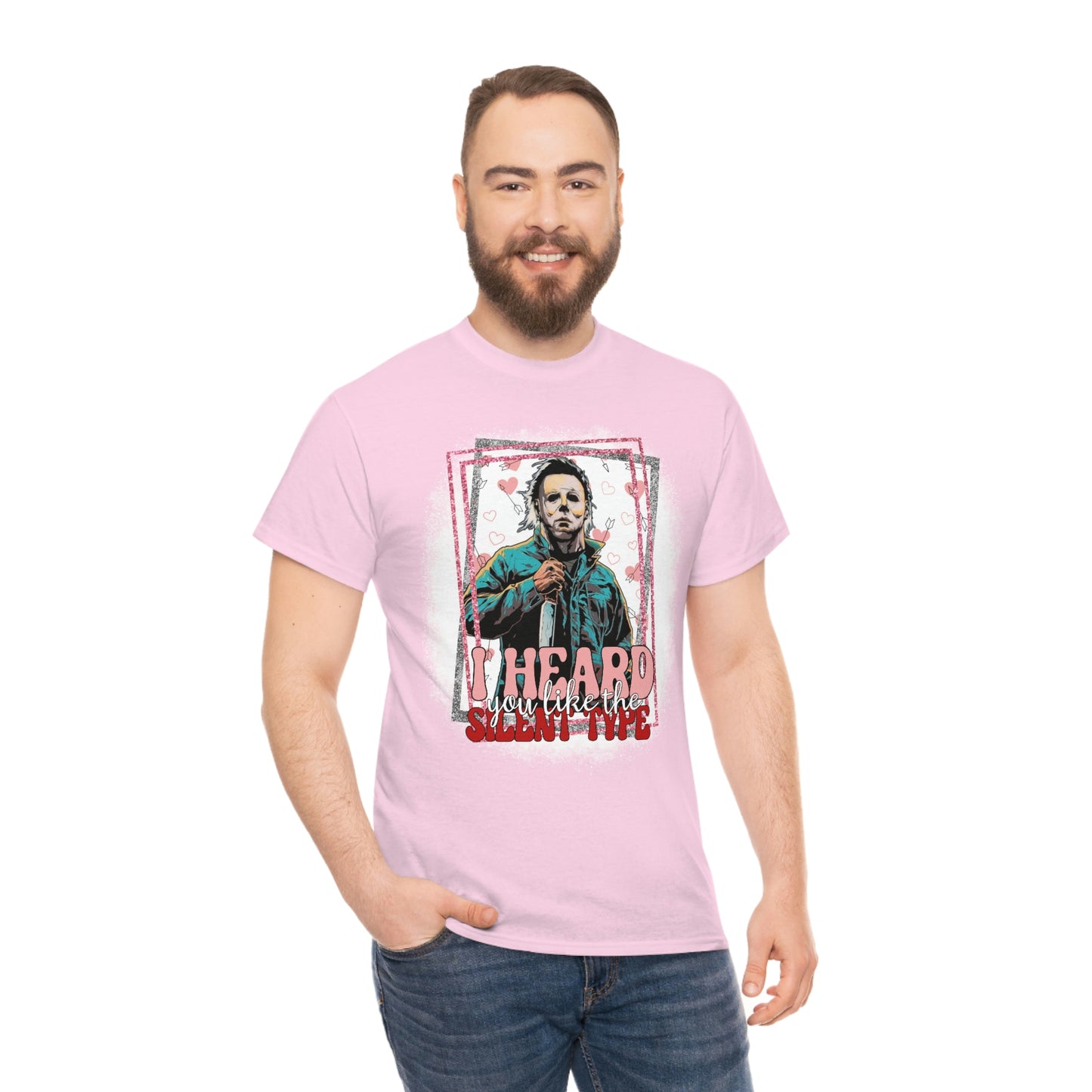 'I Heard You Like The Silent Type' Cotton Tee