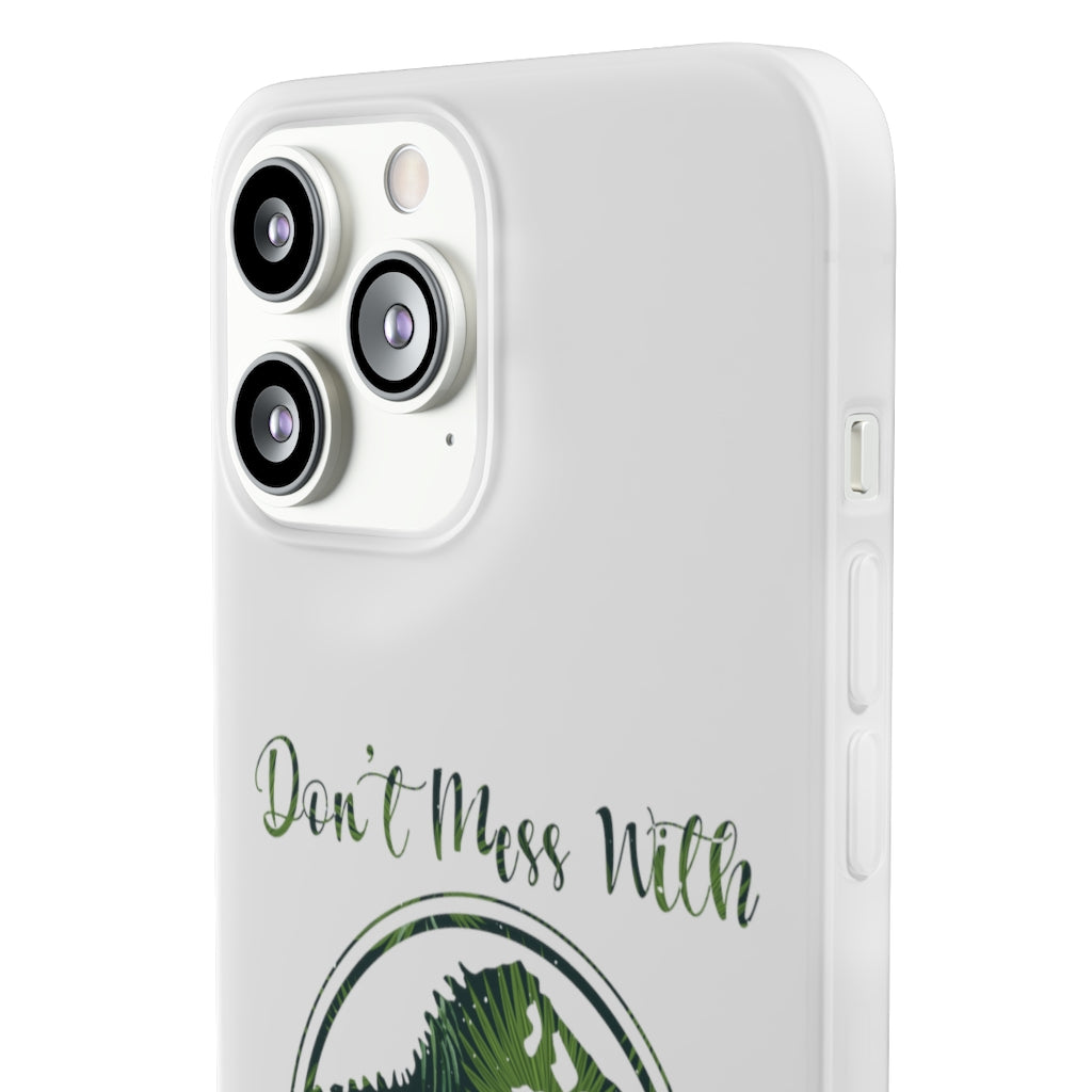 Dont Mess With Dadasaurus Flexi Phone Cases
