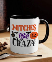 Witches Be Crazy 11oz Mug