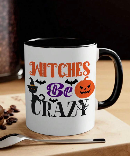 Witches Be Crazy 11oz Mug