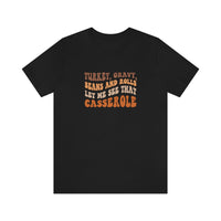 Turkey Gravy Beans & Rolls- Unisex Jersey Short Sleeve Tee