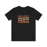 Turkey Gravy Beans & Rolls- Unisex Jersey Short Sleeve Tee