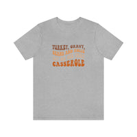 Turkey Gravy Beans & Rolls- Unisex Jersey Short Sleeve Tee