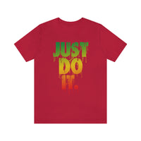 Just D0 It Unisex Tee