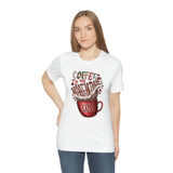 Coffee Is My Valentine Jersey Tee