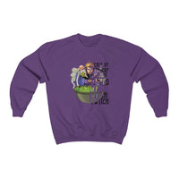 Buckle Up Buttercup You Just Turned My Witch Switch Sweatshirt