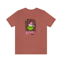 Pink Resting Grinchmas Bella Canvas Tee