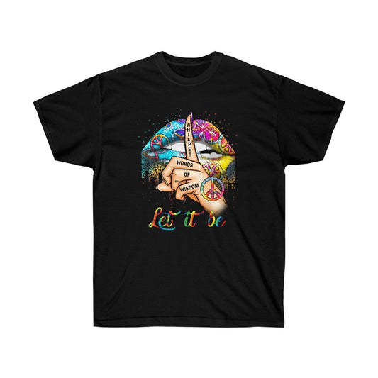 Let it Be- Graphic Tee