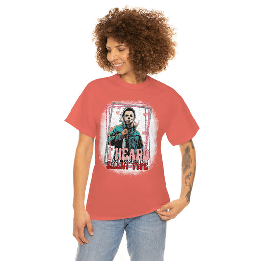 'I Heard You Like The Silent Type' Cotton Tee