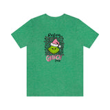 Pink Resting Grinchmas Bella Canvas Tee