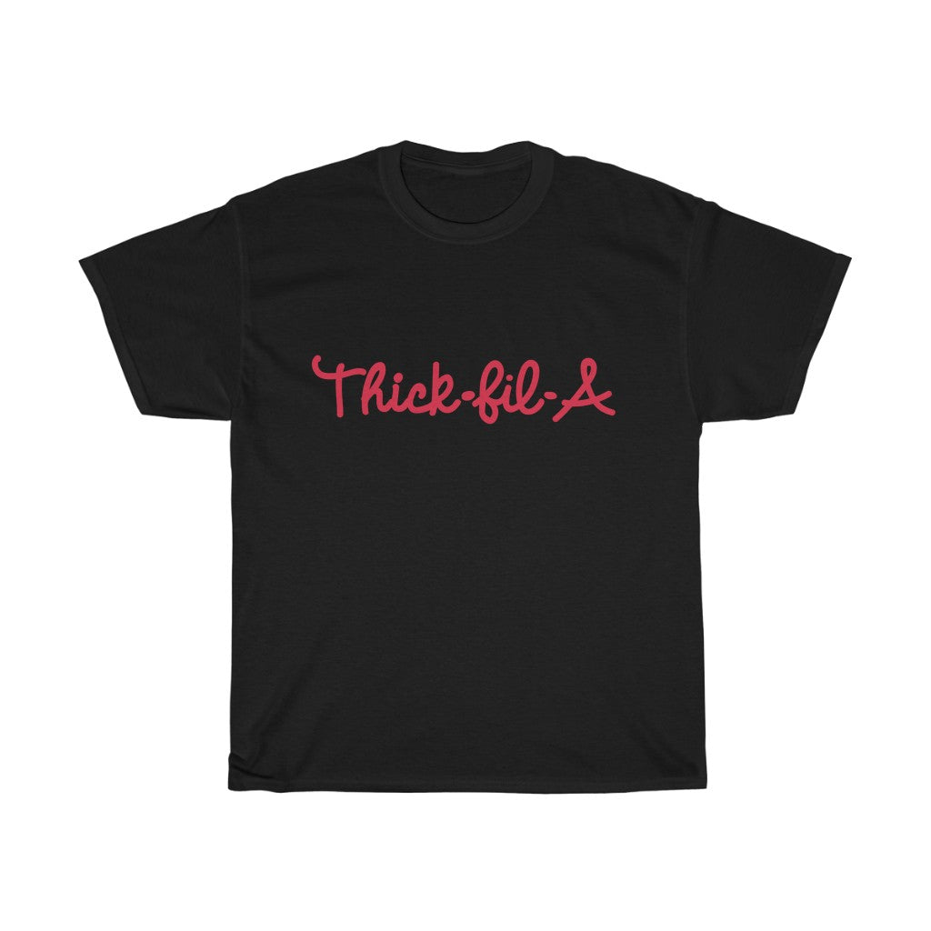 Thick-Fil-a Tee