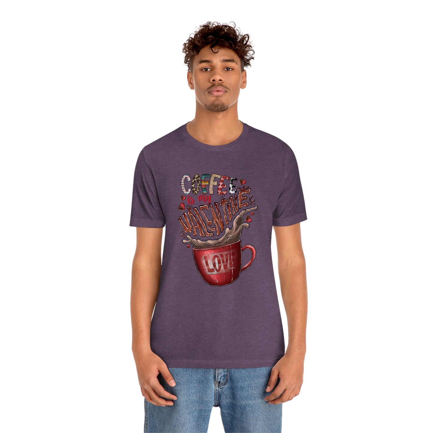 Coffee Is My Valentine Jersey Tee