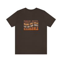 Turkey Gravy Beans & Rolls- Unisex Jersey Short Sleeve Tee