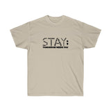 STAY- Tomorrow needs you Unisex Tee