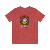 Pink Resting Grinchmas Bella Canvas Tee