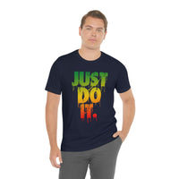 Just D0 It Unisex Tee