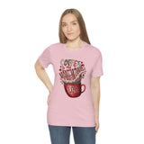 Coffee Is My Valentine Jersey Tee