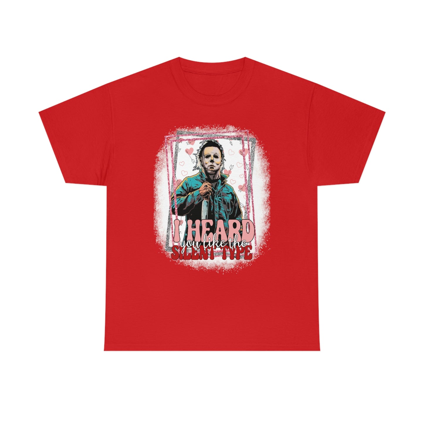 'I Heard You Like The Silent Type' Cotton Tee