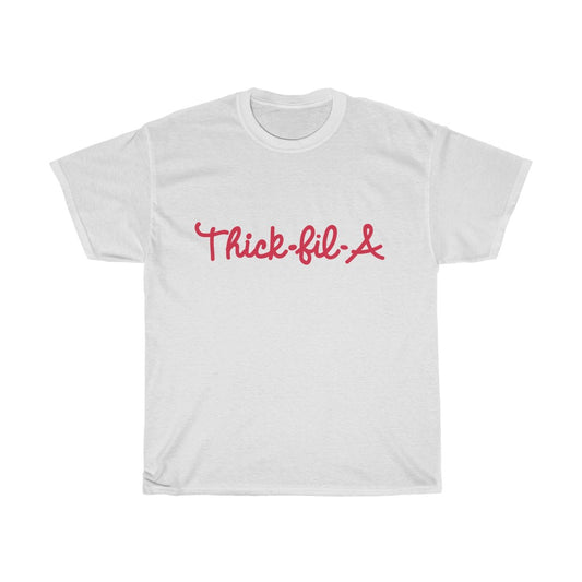 Thick-Fil-a Tee