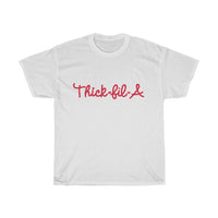 Thick-Fil-a Tee