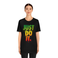 Just D0 It Unisex Tee