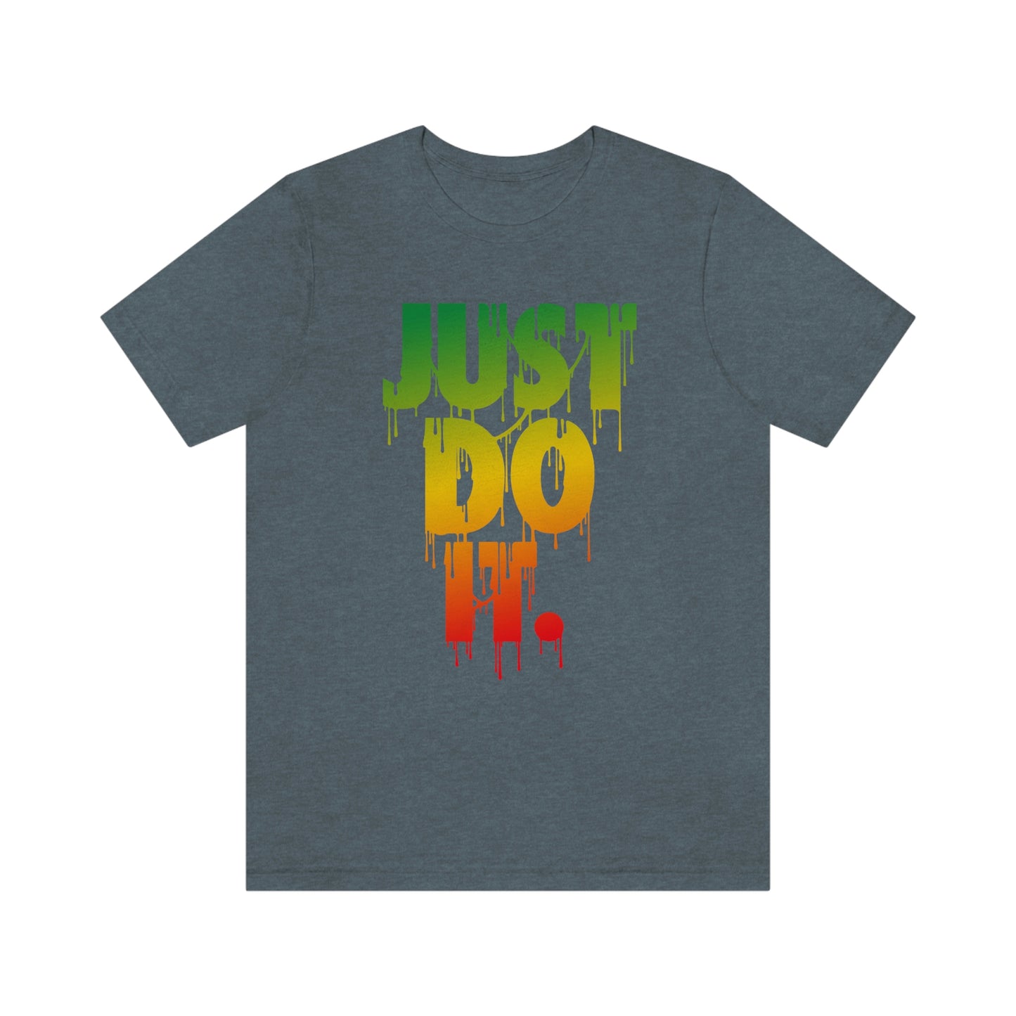 Just D0 It Unisex Tee