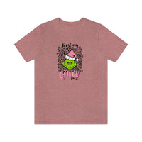 Pink Resting Grinchmas Bella Canvas Tee