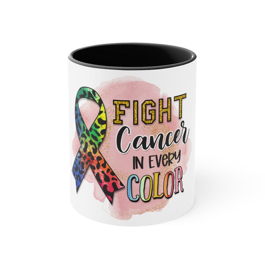 Fight Cancer In Every Color-Accent Coffee Mug, 11oz